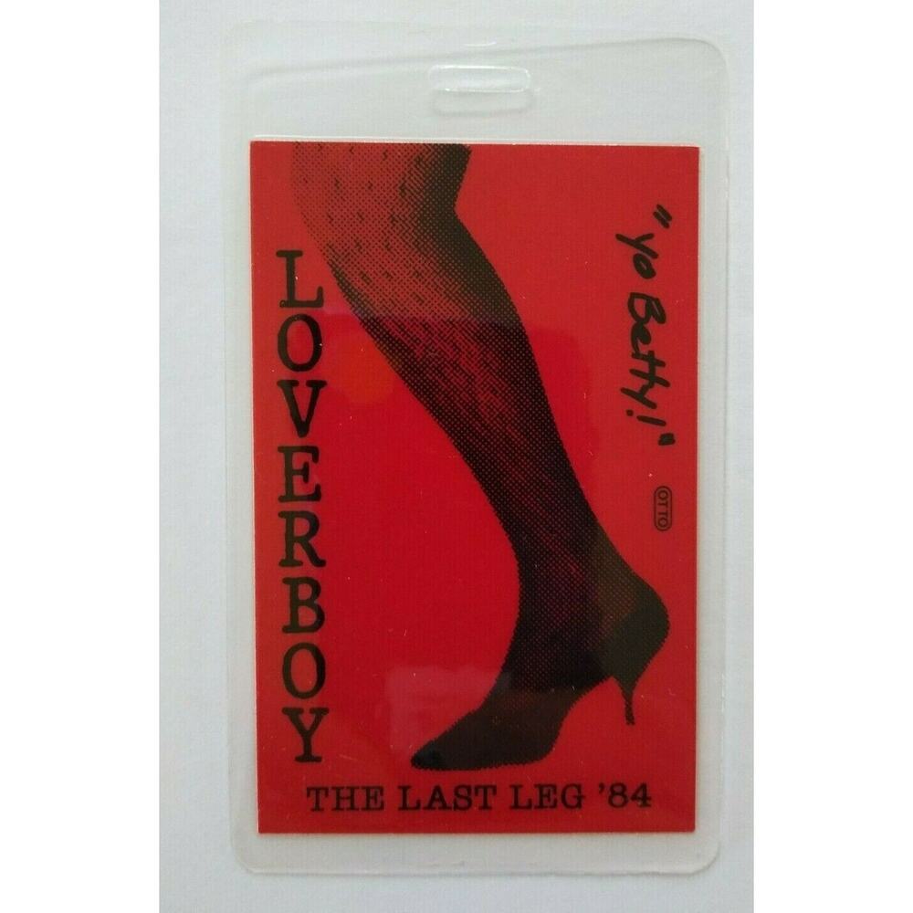 Loverboy Last Leg Backstage Concert Pass Yo Betty Original Rock Pop Music 1984